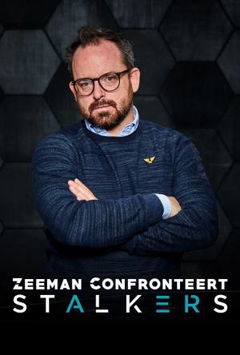 Zeeman Confronteert: Stalkers (2020&#8209;&nbsp;)