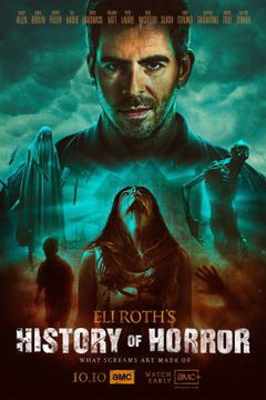 Eli Roth's History of Horror (2018&#8209;2021)