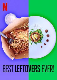 Best Leftovers Ever! (2020&#8209;&nbsp;)