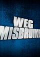 Wegmisbruikers