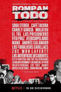 Rompan todo: La historia del rock en América Latina (2020)
