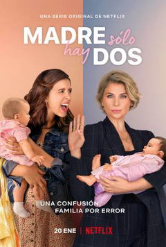 Madre Solo hay Dos (2021&#8209;2022)