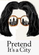 Pretend It’s a City