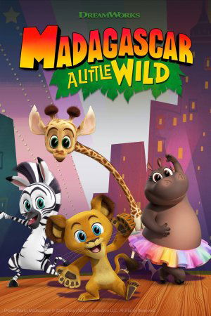 Madagascar: A Little Wild (2020–2022)