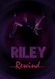 Riley Rewind