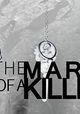 The Mark of a Killer