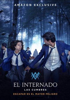 El Internado: Las Cumbres (2021&#8209;2023)