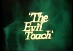 The Evil Touch (1973‑1974)