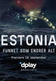 Estonia - A Find That Changes Everything