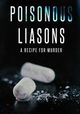 Poisonous Liaisons