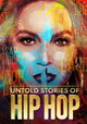 Untold Stories of Hip Hop