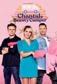 Chantals Beauty Camper (2021– )