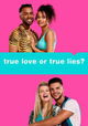 True Love or True Lies?