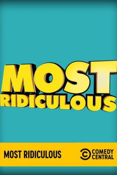 Most Ridiculous (2016‑ )