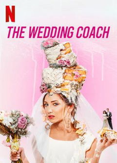 The Wedding Coach (2021&#8209;&nbsp;)