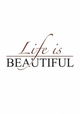 Life Is Beautiful