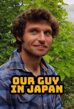 Our Guy in Japan (2019)