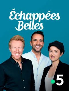 Échappées belles (2006&#8209;&nbsp;)