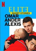 Élite historias breves: Omar Ander Alexis