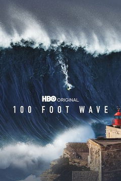 100 Foot Wave (2021– )