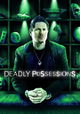 Deadly Possessions