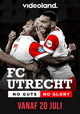 FC Utrecht: No Guts No Glory