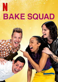 Bake Squad (2021‑ )