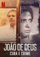 João de Deus - Cura e Crime