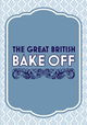The Great British Bake Off