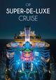 Op Super-de-luxe Cruise