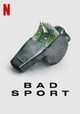 Bad Sport