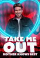 Take Me Out Mother Knows Best