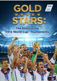 Gold Stars: The Story of the FIFA World Cup Tournaments