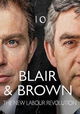 Blair & Brown: The new Labour revolution