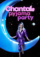 Chantals Pyjama Party