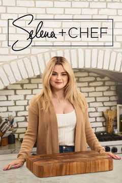 Selena + Chef (2020&#8209;&nbsp;)