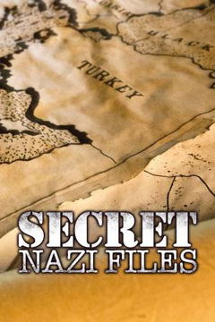 Nazi Secret Files (2015)