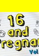 16 and Pregnant