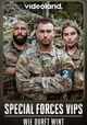 Special Forces VIPS: Wie Durft Wint
