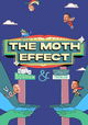 The Moth Effect