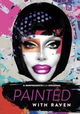 Painted with Raven