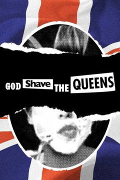 God Shave the Queens (2020&#8209;2022)