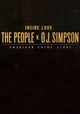 Inside Look: The People v. O.J. Simpson - American Crime Story