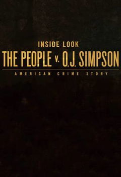 Inside Look: The People v. O.J. Simpson - American Crime Story (2016– )