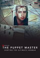 The Puppet Master: Hunting the Ultimate Conman