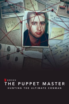 The Puppet Master: Hunting the Ultimate Conman (2022)