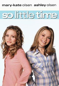 So Little Time (2001&#8209;2002)