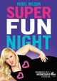 Super Fun Night
