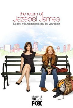 The Return of Jezebel James (2008)