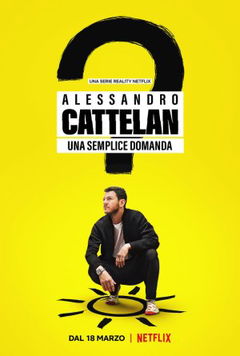 Alessandro Cattelan: Una semplice domanda (2022‑ )